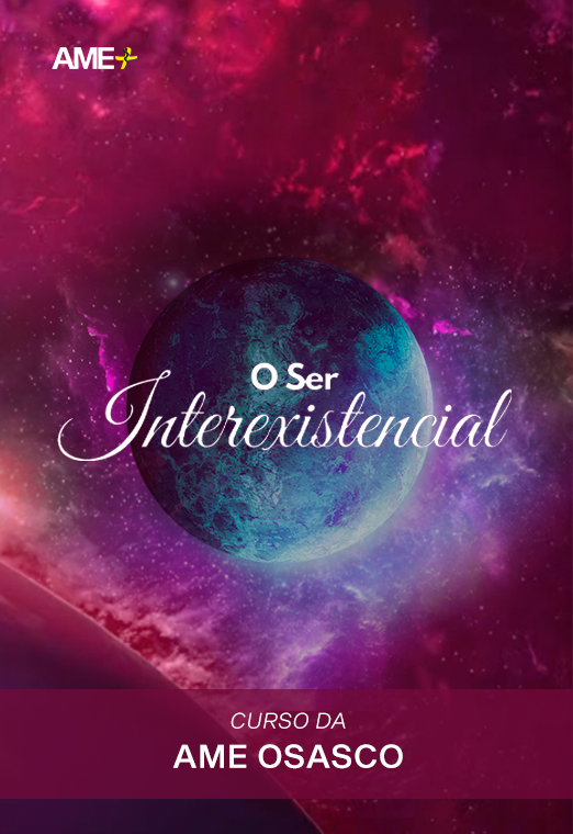 P1:E1 “O Ser Interexistencial – Apresentação do Projeto“